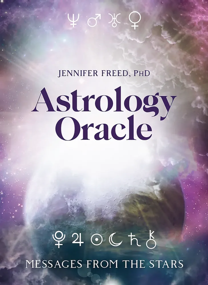 Cover of the book 'Astrology Oracle' by Jennifer Freed PhD, featuring a vibrant and colorful image with astrological symbols, planets, and the title's name prominently displayed.